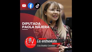 Entre Voces La Entrevista  Diputada Paola Nájera Abarca [upl. by Averell]