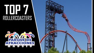 Top 7 Rollercoasters  Parque de Atracciónes de Madrid [upl. by Atirat]