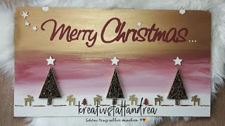 DIY Weihnachten  Schild mit Schriftzug und Naturmaterialien  Bild  Weihnachtsdeko [upl. by Dnallor786]