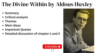 The Divine Within by Aldous Huxley  The Divine Within summary [upl. by Ariaec]