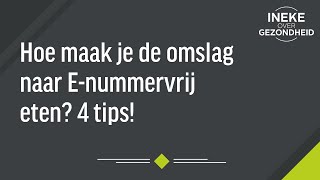 Hoe maak je de omslag naar Enummervrij eten 4 Tips [upl. by Kylander]