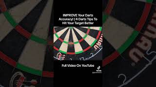 IMPROVE Your Darts Accuracy  4 Darts Tips To Hit Your Target Better darts [upl. by Ronny]