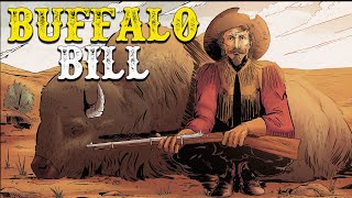 Buffalo Bill il Grande Cacciatore e Showman del Selvaggio West  Storia e Mitologia Illustrate [upl. by Lashar]