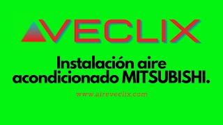 Instalación aire acondicionado MITSUBISHI [upl. by Laerol]