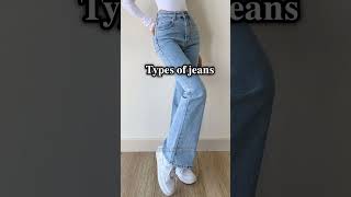 quotTypes of Jeans Every Fashion Lover Should Know  Denim Guide 2024quot [upl. by Inalaehon]