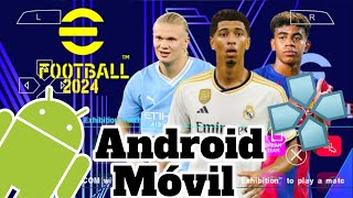 Descargar Pes 2024 para AndroidMóvil PPSSPP con narradores M Closs y F Niembro EFOOTBALL 2024 [upl. by Just]