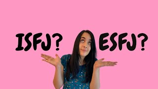 ISFJ vs ESFJ  How to Tell Them Apart [upl. by Nama799]