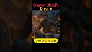 Osman Ghazis Dream about Bursa 😱⁉️ ertugrulghazi osmanghazi islam [upl. by Ehcram]