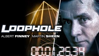 Loophole FULL MOVIE  Heist Movies  Crime Movies  Martin Sheen  The Midnight Screening [upl. by Akimahs290]