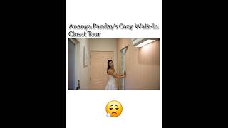 Ananya Panday Cozy WalkIn Closet Tour shorts youtubeshorts shortsfeed trending viral ytshorts [upl. by Aynav188]