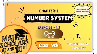 Class 9 Maths  Exercise 13  Q3  Chapter 1 Number System  NCERT  CBSE  MathsScholars89 [upl. by Verneuil]