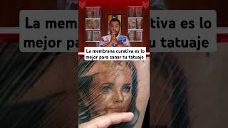 La membrana curativa es lo mejor para sanar tu tatuaje tattoo tatuaje mauriciovilchextattoo [upl. by Woodcock]