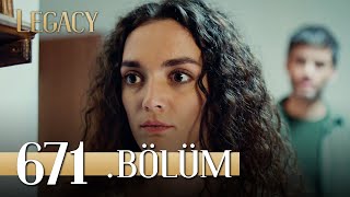 Emanet 671 Bölüm  Legacy Episode 671 [upl. by Nairahcaz]