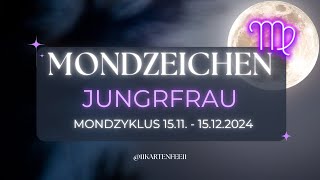 ♍️JUNGFRAU🌕MONDZEICHEN🌕VERGIB 1511 bis 15122024 [upl. by Nasho]