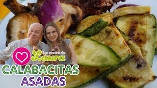 Cómo preparar CALABACITAS  Grilled Zucchini Recipe [upl. by Flossy553]