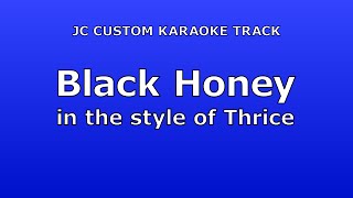 Thrice  Black Honey Karaoke [upl. by Notsreik]