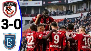 Gaziantep vs İstanbul Başakşehir 30 All Goals and Extended Highlights [upl. by Zipnick850]