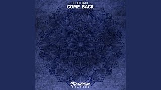 Come Back [upl. by Lane]