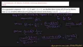 A Collection of Maths Problem Solving Questions250 Surds  Geometric Sequence [upl. by Tychonn304]