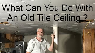 What Can You Do With an Old Tile Ceiling [upl. by Keely819]