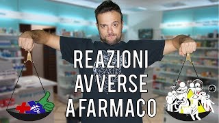 EFFETTI COLLATERALI e REAZIONI AVVERSE il lato oscuro dei farmaci adesso  Spiegazione [upl. by Krawczyk]