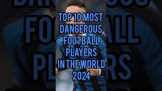 Top 10 most dangerous football players in the world 2024 shorts football [upl. by Gabriell]