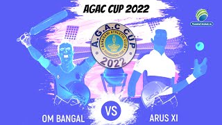 OM Bangal Vs Arus XI  AGAC Cup 2022  Part 1 [upl. by Kingdon]