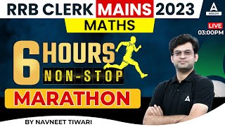 RRB Clerk Mains 2023  RRB Clerk Mains Maths Marathon Class by Navneet Tiwari [upl. by Ahsirat]