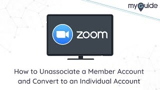 How to Unassociate a Member Account and Convert to an Individual Zoom Account Zoom [upl. by Yelssew]