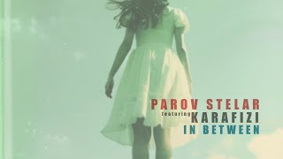 Parov Stelar feat Karafizi  In Between Official Video [upl. by Ezra]