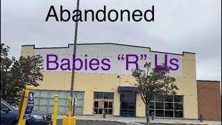 Abandoned Babies “R” Us Danbury CT￼ [upl. by Stuckey498]