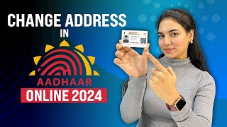 How to Change Address in Aadhaar Card Online in 2024  Easy Guide [upl. by Ailemor623]