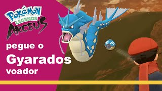 como pegar Gyarados voador Pokémon Legends Arceus [upl. by Hirza]