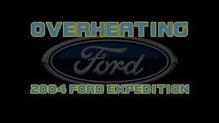 2004 Ford Expedition  Overheating  Antifreeze Leak [upl. by Lanam78]