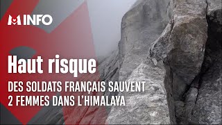 Himalaya  3 soldats français sauvent 2 femmes piégées à 6 000 m [upl. by Enelyam569]