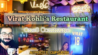 Virat Kohlis Restaurant🔥AEROCITY  One8 CommuneWorldmark Gurgaon Full Tour viratkohli🥰aerocity [upl. by Ahsilef]