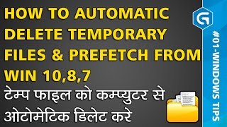 Windows Tips amp Tricks  How to automatic delete Temporary files amp Prefetch from Win 1087 Hindi [upl. by Hbaruas]