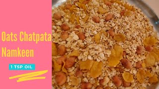 Oats Chatpata Namkeen Easy and Healthy Oats Namkeen Oats Snacks ओट से बनाए चटपटा नमकीन [upl. by Arrekahs]