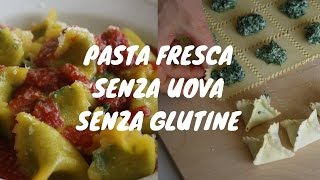 PASTA FRESCA senza UOVA  senza GLUTINE  Buono Per Tutti [upl. by Hera]