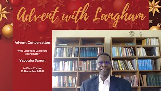 Advent Conversation with Yacouba Sanon [upl. by Anivlem]