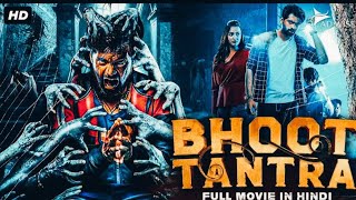 BHOOT TANTRA  Hindi Dubbed Full Horror Movie  Adith Arun Poojitha Mahesh Manjrekar  South Movie [upl. by Bertolde]