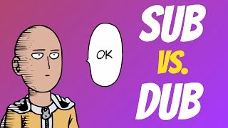 Why Everyone Says Sub is Better than Dub  Sub VS Dub [upl. by Nohsed]