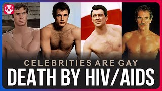 20 Famous Gay Celebrities Who Died Of HIVAIDS  You’d Never Recognize Today [upl. by Croydon572]