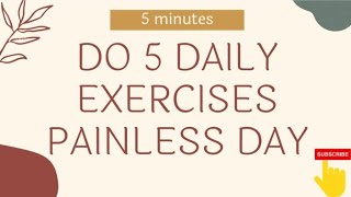 Daily 5 exercises for every body pain तंदुरुसत जीवन के 5 सरल उपाय। [upl. by Sarajane]