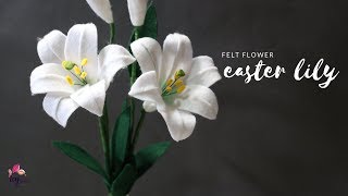 cara membuat bunga lily dari kain flanel  DIY HOW TO MAKE FELT FLOWER EASTER LILY  Tutorial [upl. by Malony]