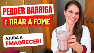 Vitamina para PERDER BARRIGA Rápido  Tira a Fome ajuda a Emagrecer Gostosa Saudável e Low Carb [upl. by Dnomayd]