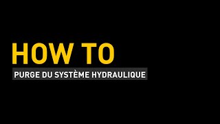 HOW TO  Purge du système hydraulique [upl. by Aicilet]