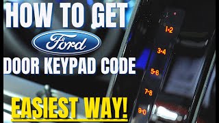 How to get Ford Door Keypad Code Easiest Way [upl. by Vasiliu]