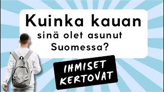 Perfekti  Kuinka kauan olet asunut Suomessa [upl. by Aremus]