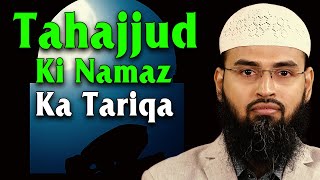 Tahajjud Ki Namaz Ka Tariqa By Adv Faiz Syed [upl. by Airbmac]